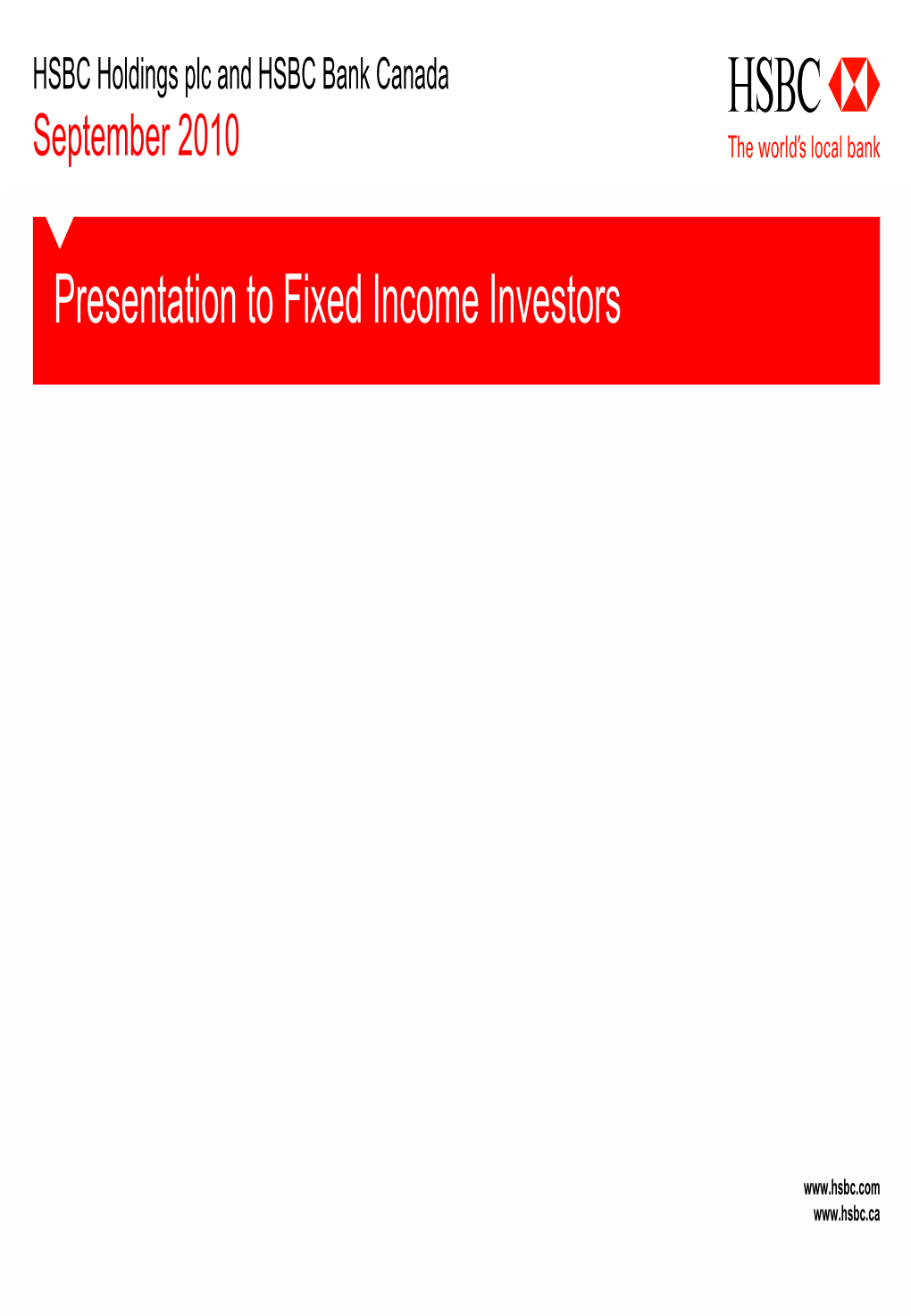 Presentation to Fixed Income Investors