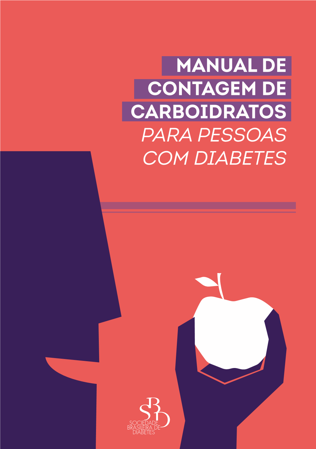 Manual De Contagem De Carboidratos Para Pessoas Com Diabetes