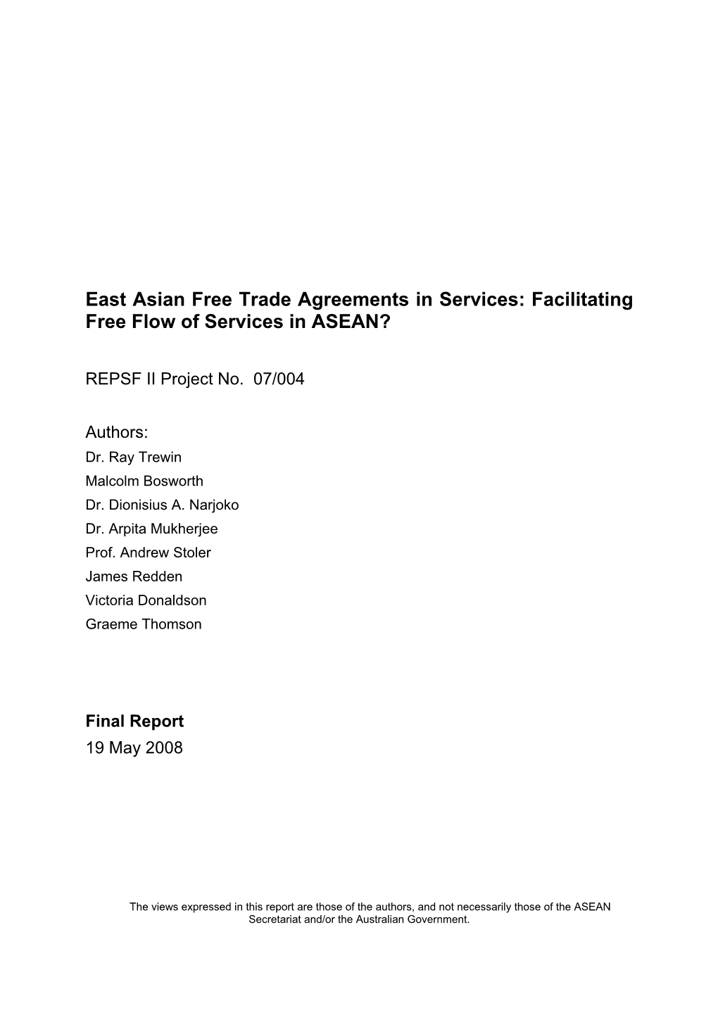 East Asian Free Trade Agreements in Services: Facilitating Free Flow of Services in ASEAN?