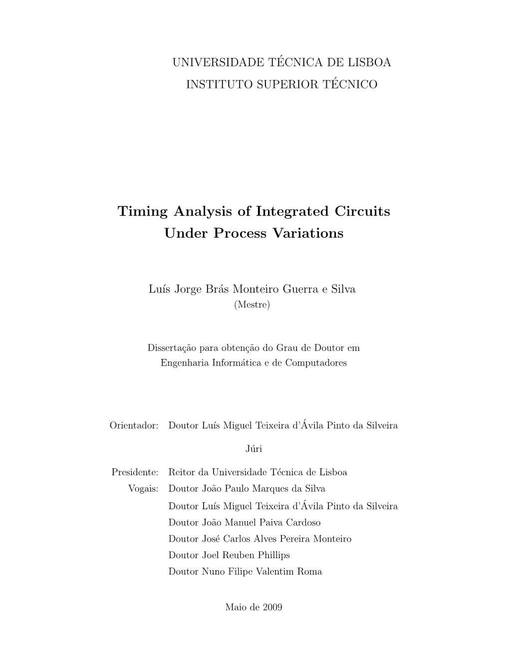 Timing Analysis of Integrated Circuits Under Process Variations