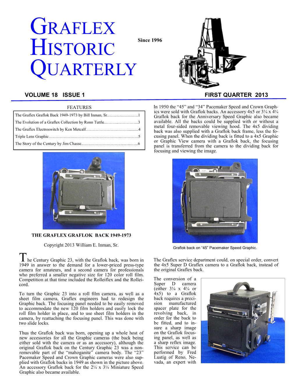 Graflex Historic Quarterly the Quarterly Is Dedicated to Enriching the Study of the Graflex Company, Its History, and Products