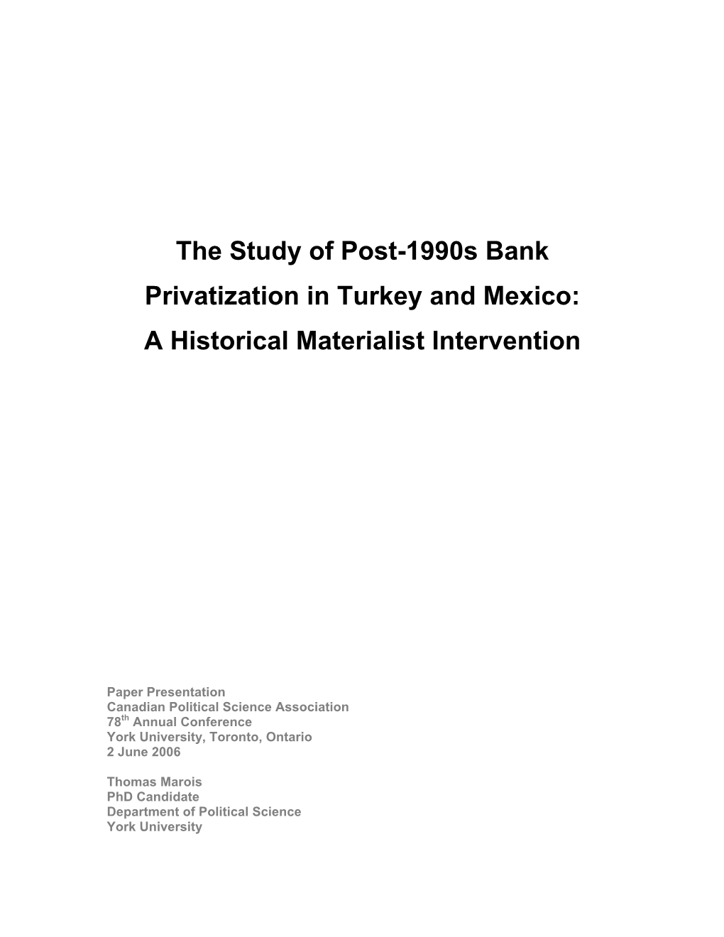 The Comparative Political Economy of Bank Privatization in Turkey