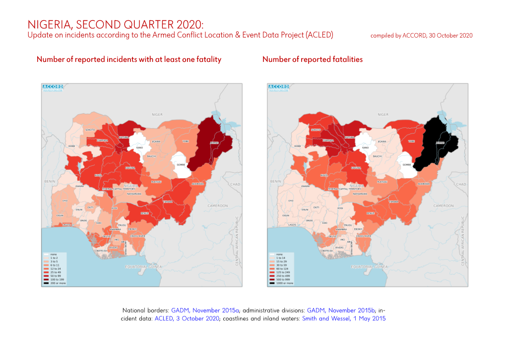 NIGERIA, SECOND QUARTER 2020: Update on Incidents According to the Armed Conflict Location & Event Data Project (ACLED) Compiled by ACCORD, 30 October 2020