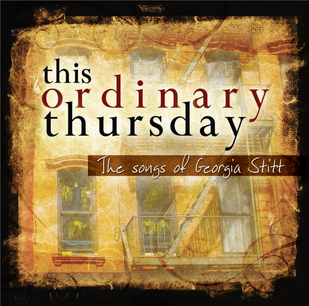 This Ordinary Thursday (5:04) Susan Egan 'Ve Been Working on This Album for Six Years
