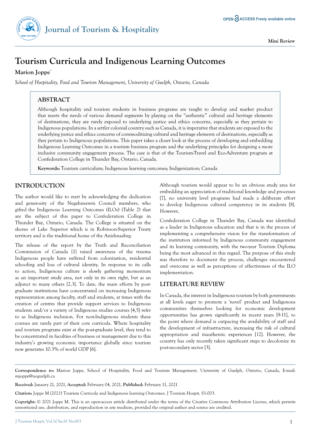 Tourism Curricula and Indigenous Learning Outcomes Marion Joppe* School of Hospitality, Food and Tourism Management, University of Guelph, Ontario, Canada