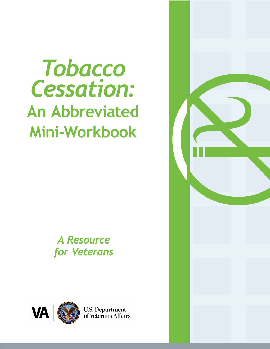 Tobacco Cessation: an Abbreviated Mini-Workbook