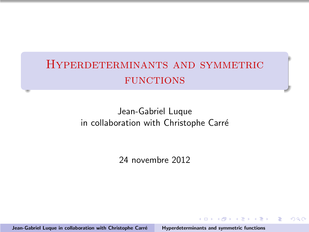 Hyperdeterminants and Symmetric Functions