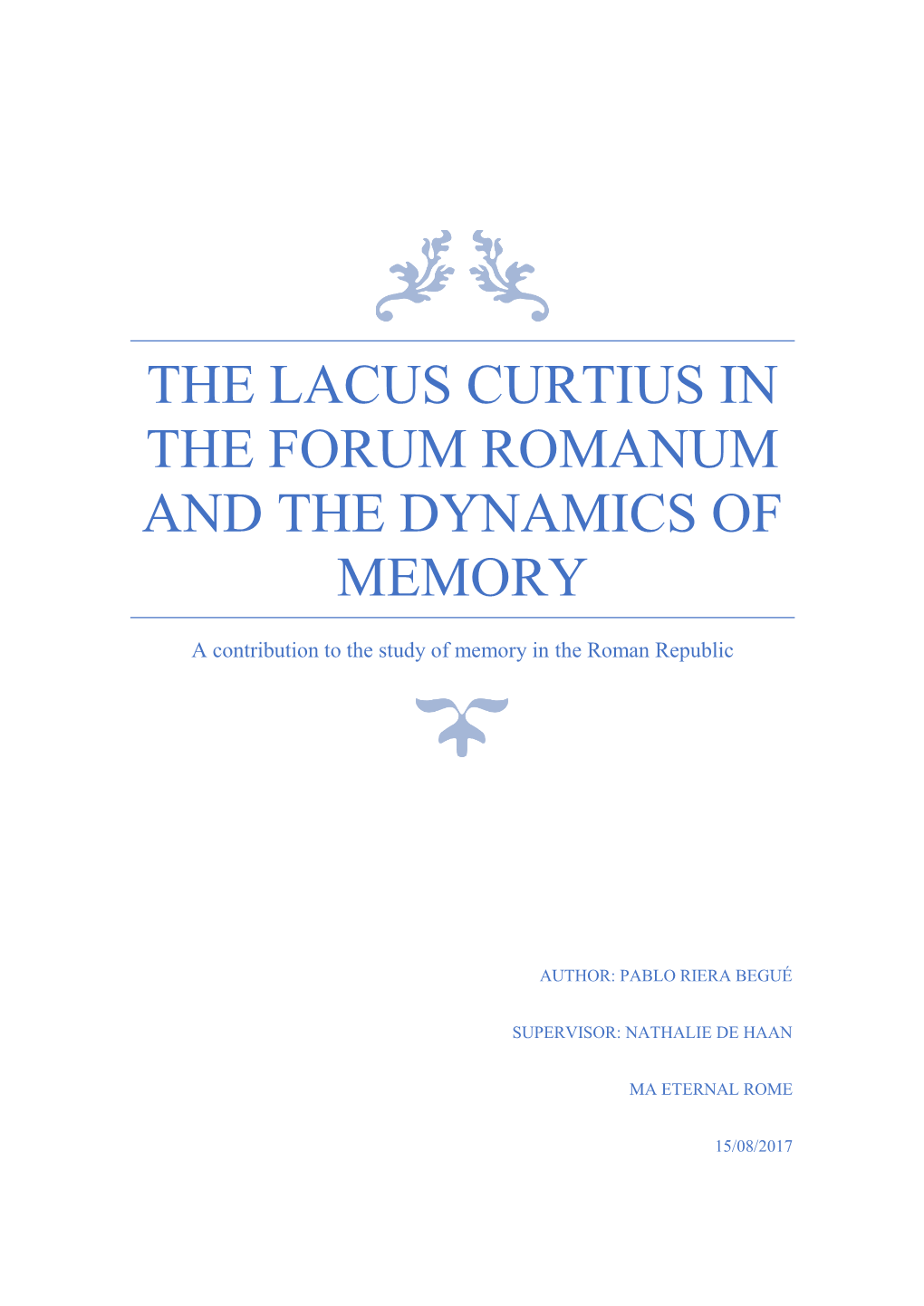 The Lacus Curtius in the Forum Romanum and the Dynamics of Memory