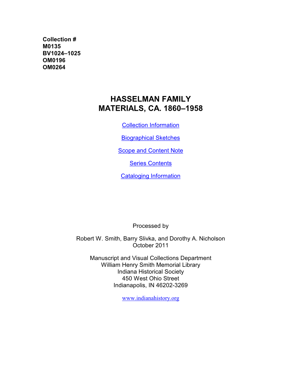 Hasselman Family Materials, Ca
