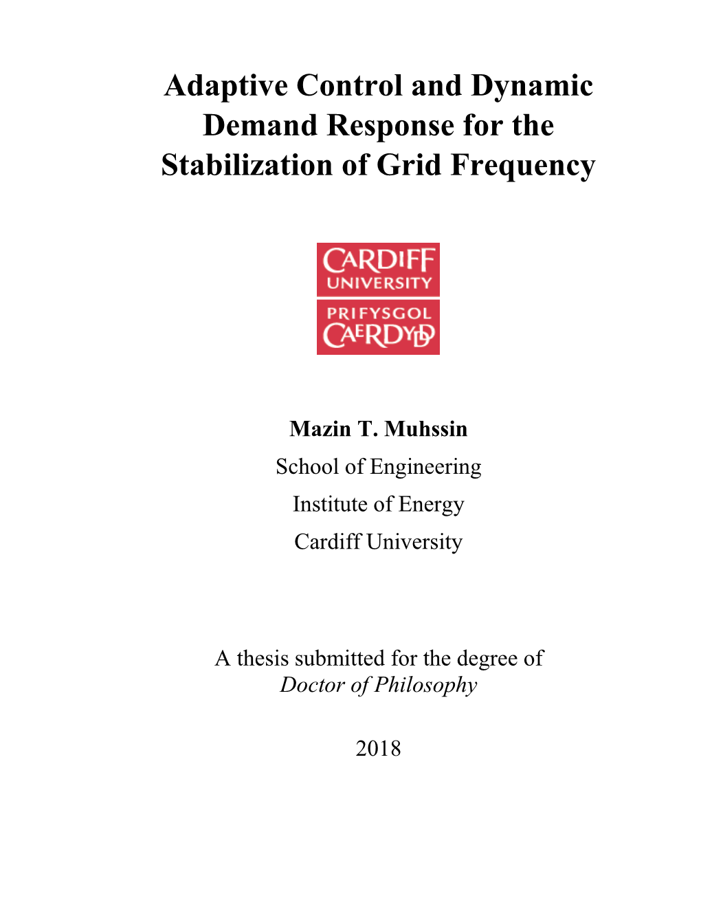 Adaptive Control and Dynamic Demand Response for the Stabilization of Grid Frequency