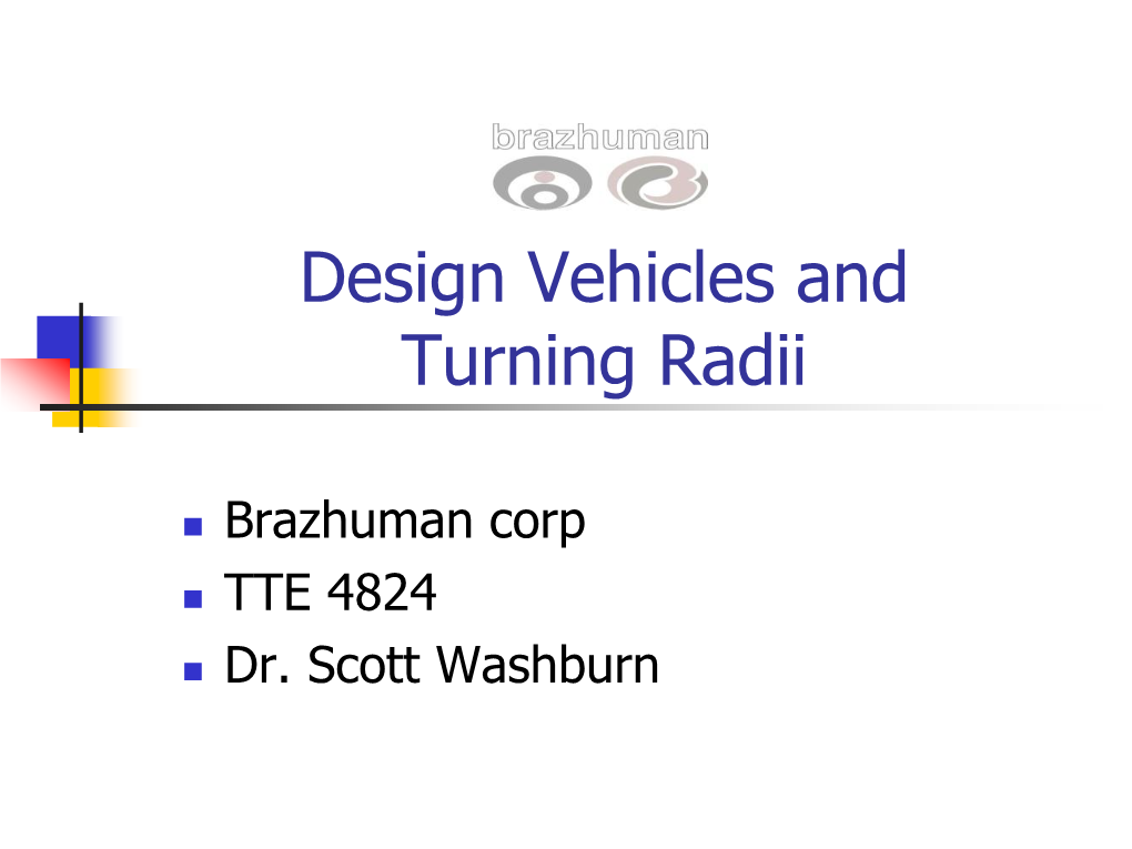 Design Vehicles and Turning Radii