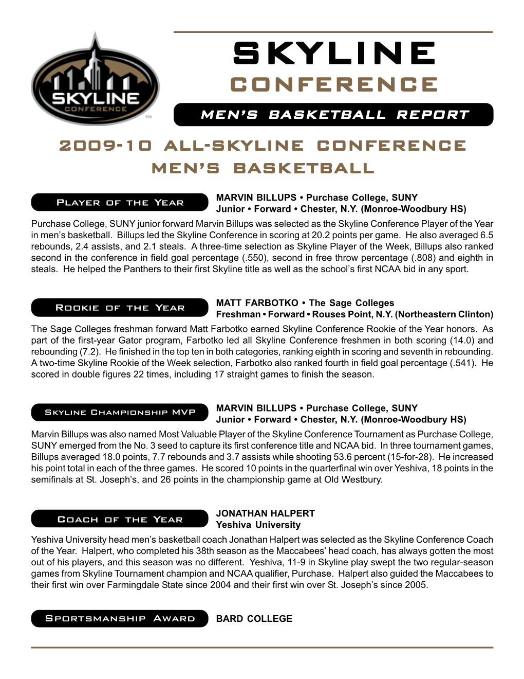 Skylineyline Conference Men’S Basketball Report 2009-10 All-Skyline Conference Men’S Basketball