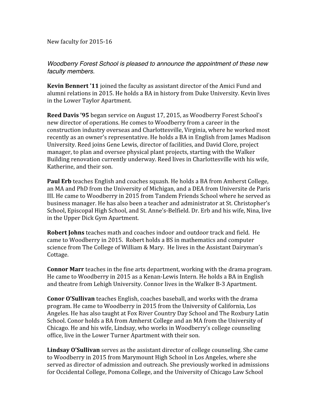 New Faculty for 2015-‐16 Woodberry Forest School Is Pleased To