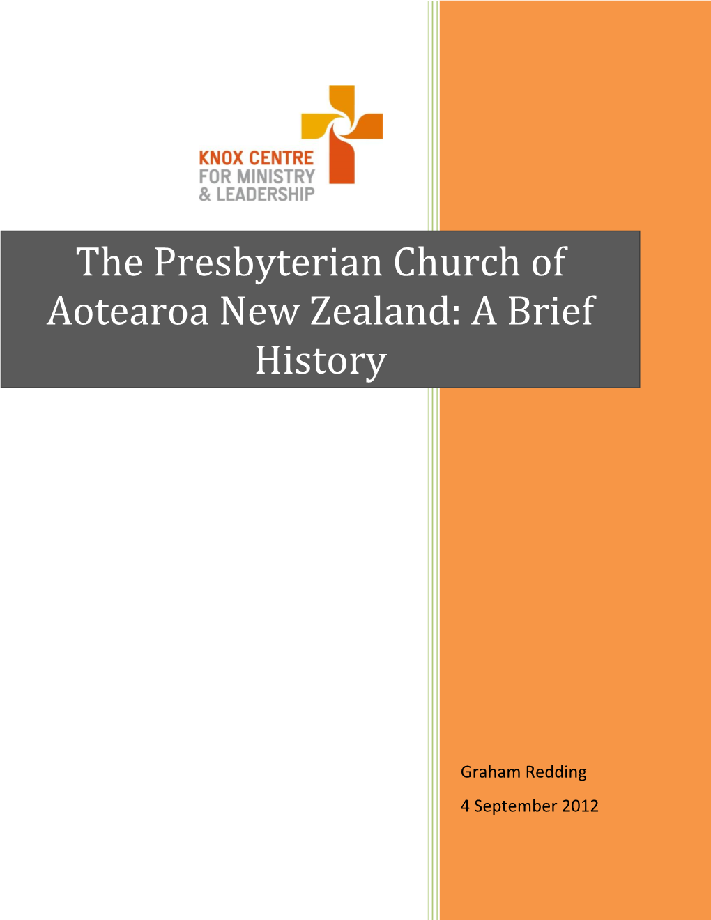 The Presbyterian Church of Aotearoa New Zealand: a Brief History