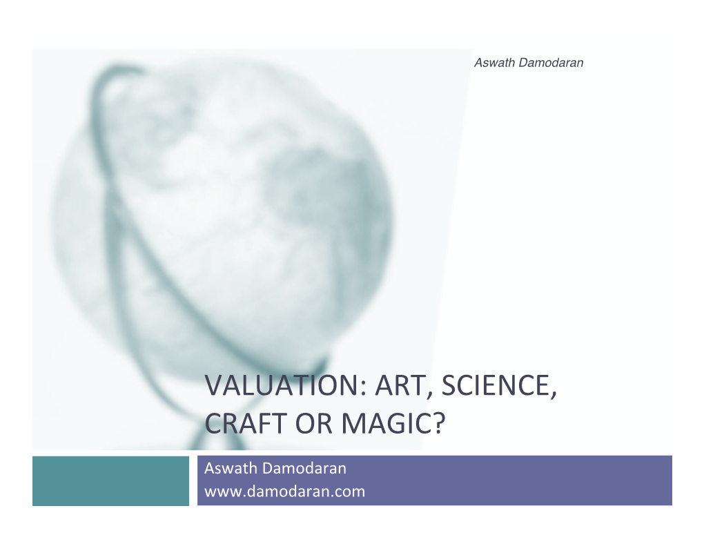 Valuation: Art, Science, Craft Or Magic?