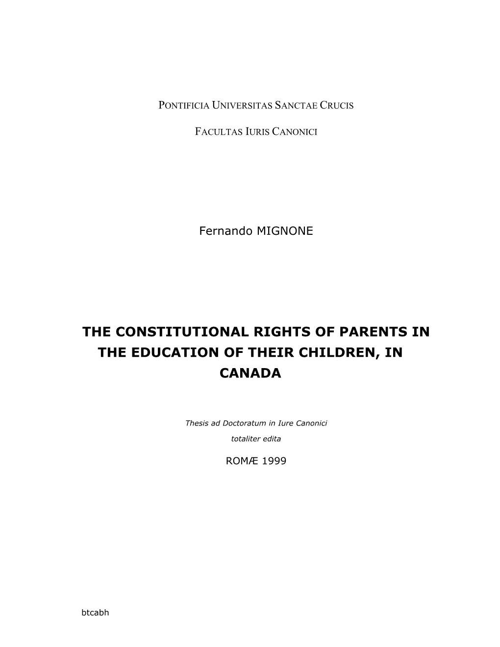 Btcabh F. Mignone, the Constitutional Rights Of