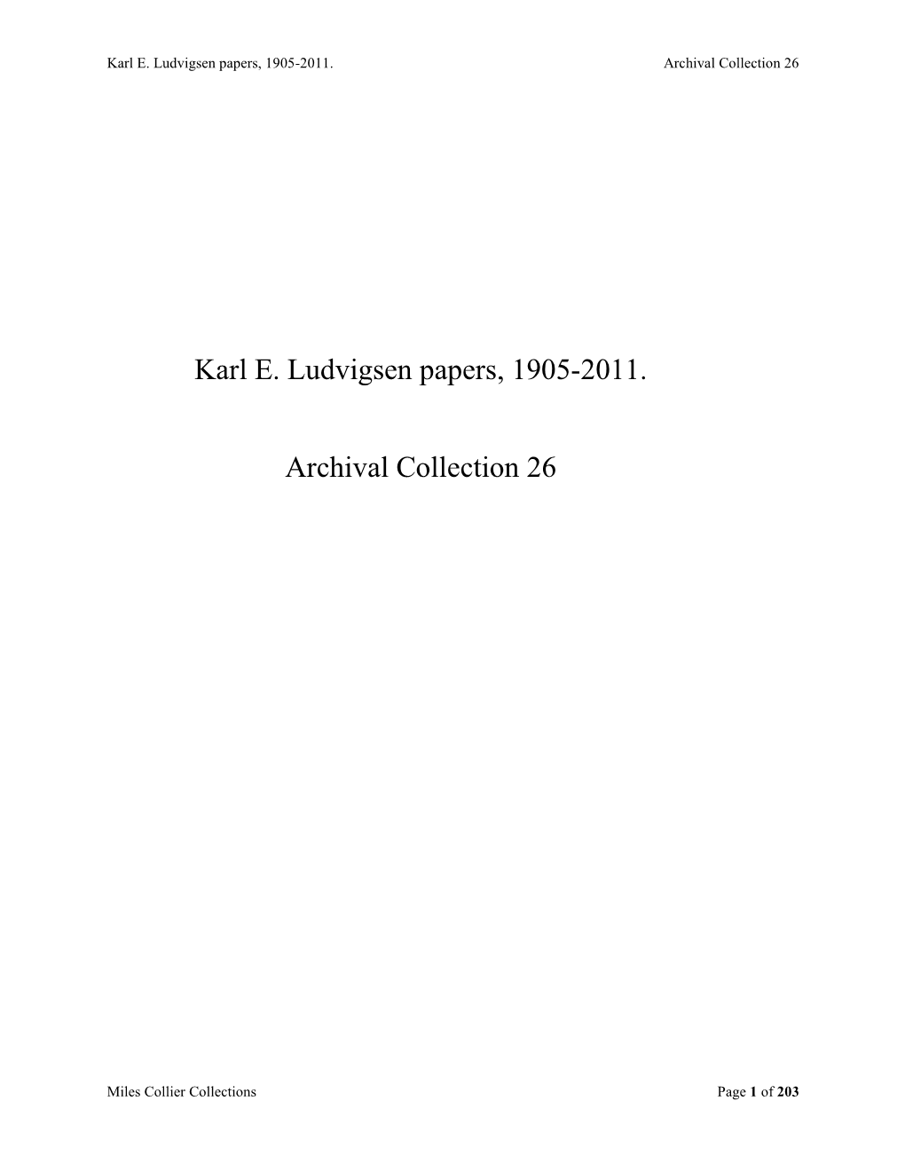 Karl E. Ludvigsen Papers, 1905-2011. Archival Collection 26