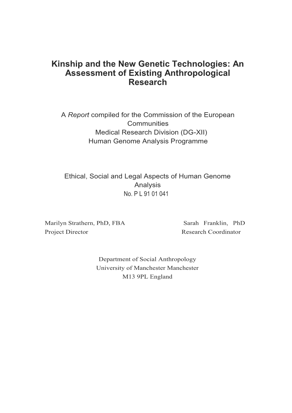 Kinship and the New Genetic Technologies: an Assessment of Existing Anthropological Research