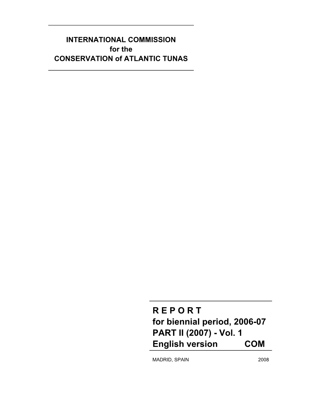 REPORT for Biennial Period, 2006-07 PART II (2007)