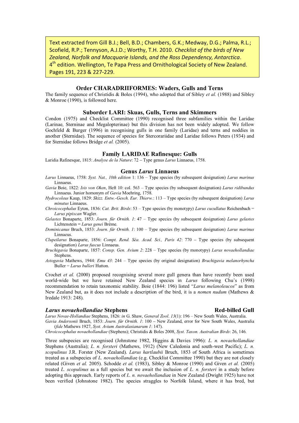 Gulls and Terns the Family Sequence of Christidis & Boles (1994), Who Adopted That of Sibley Et Al