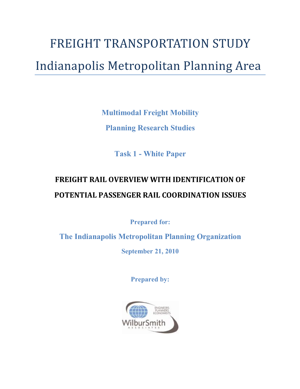 Freight Rail Overview with Identification of Potential Passenger Rail Coordination Issues