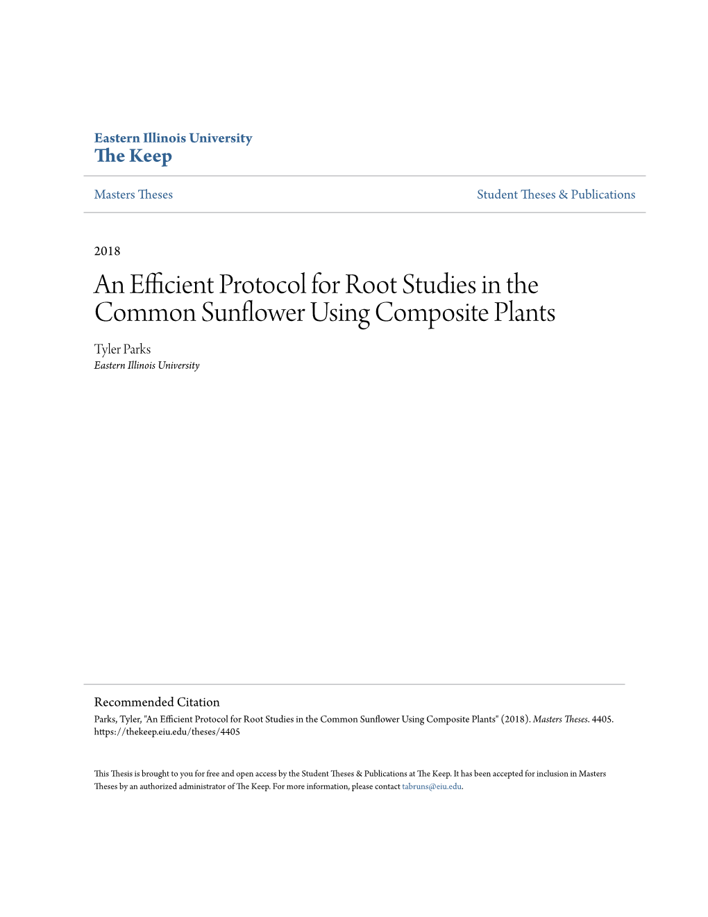 An Efficient Protocol for Root Studies in the Common Sunflower Using Composite Plants Tyler Parks Eastern Illinois University