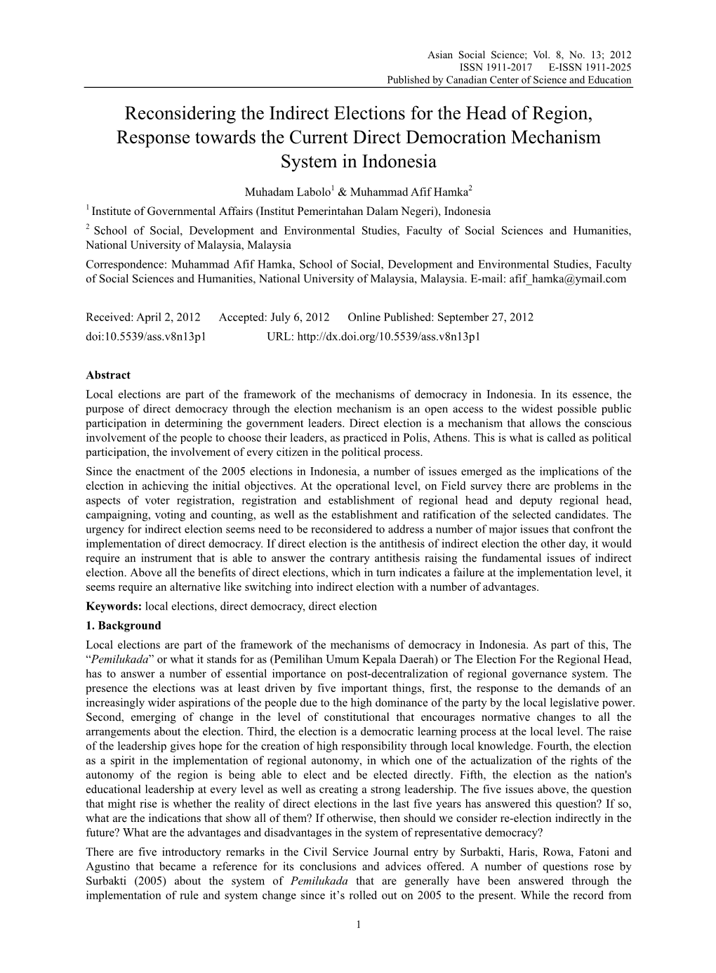 Reconsidering the Indirect Elections for the Head of Region, Response Towards the Current Direct Democration Mechanism System in Indonesia