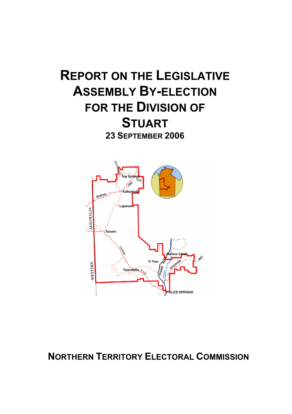 Report on the Legislative Assembly By-Election for the Division of Stuart 23 September 2006