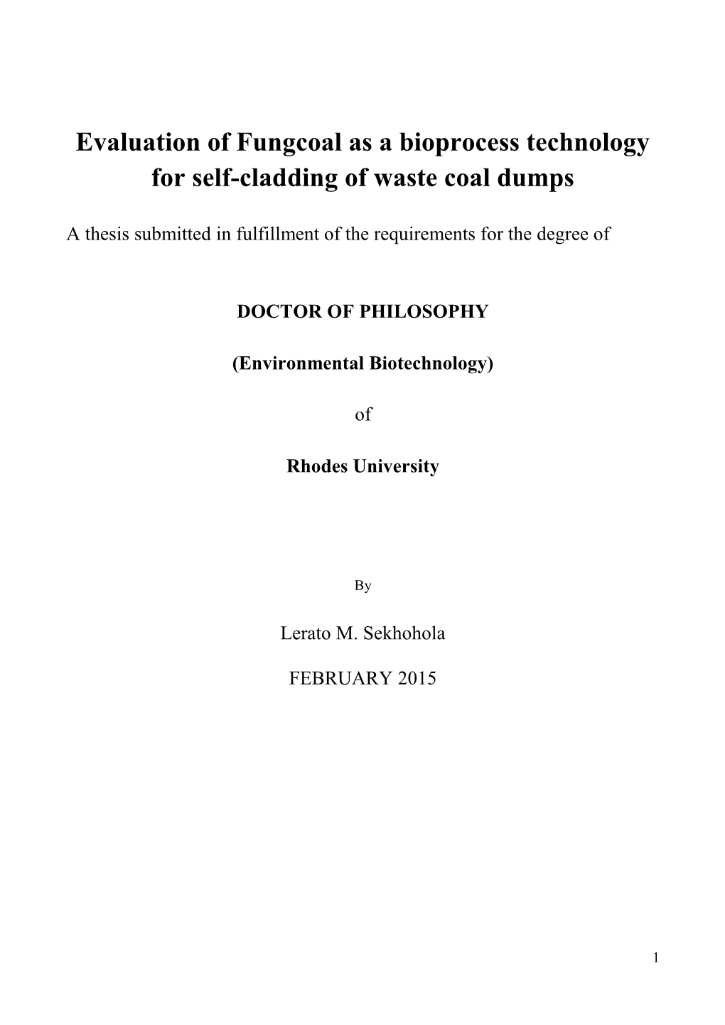 Evaluation of Fungcoal As a Bioprocess Technology for Self-Cladding of Waste Coal Dumps