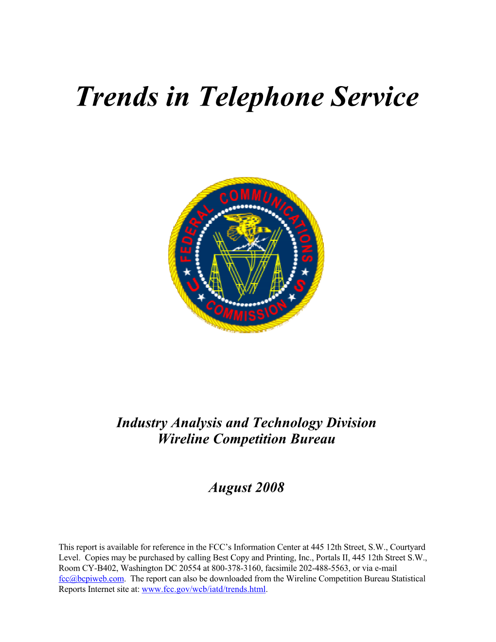 Trends in Telephone Service