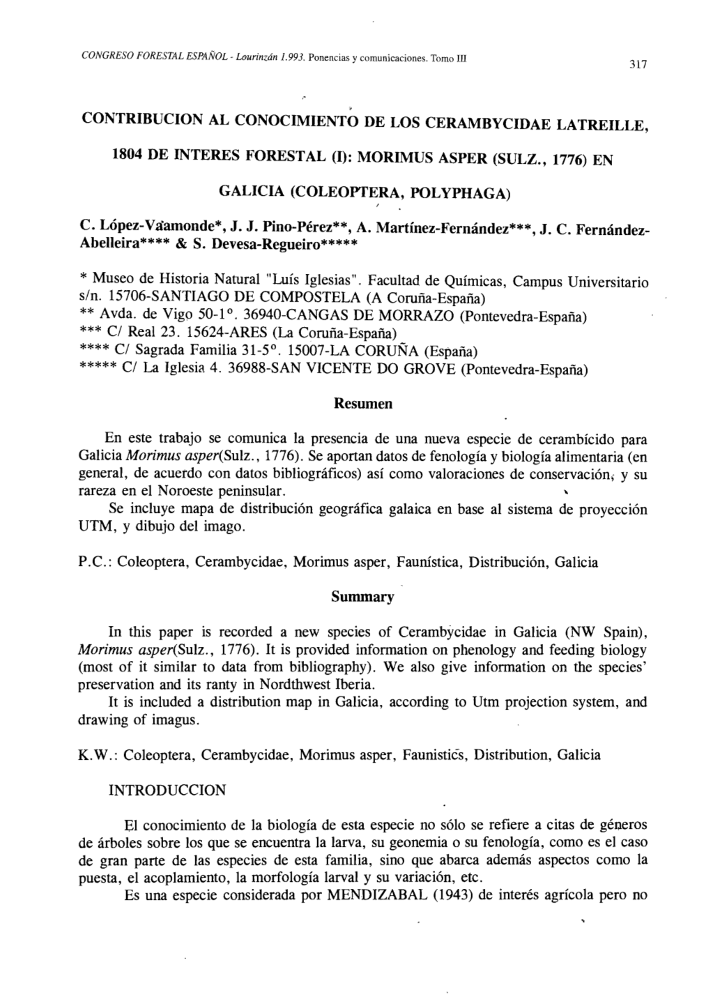 Contribucion Al Conocimiento De Los Cerambycidae Latreille, 1804 De Interes Forestal (1): Morimus Asper (Sulz., 1776) En Galicia