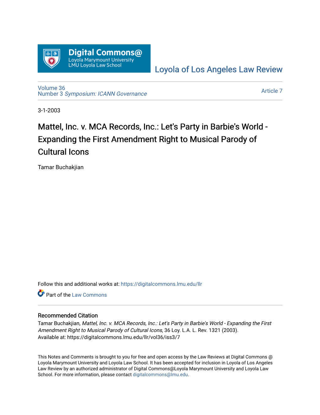 Mattel, Inc. V. MCA Records, Inc.: Let's Party in Barbie's World - Expanding the First Amendment Right to Musical Parody of Cultural Icons