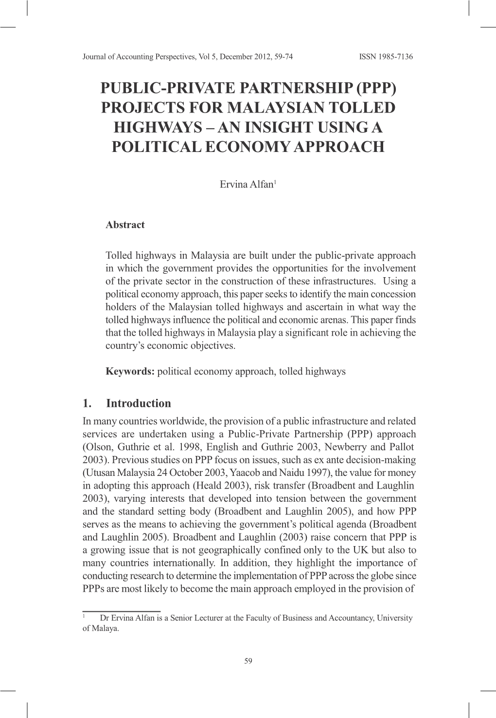 Public-Private Partnership (Ppp) Projects for Malaysian Tolled Highways – an Insight Using a Political Economy Approach