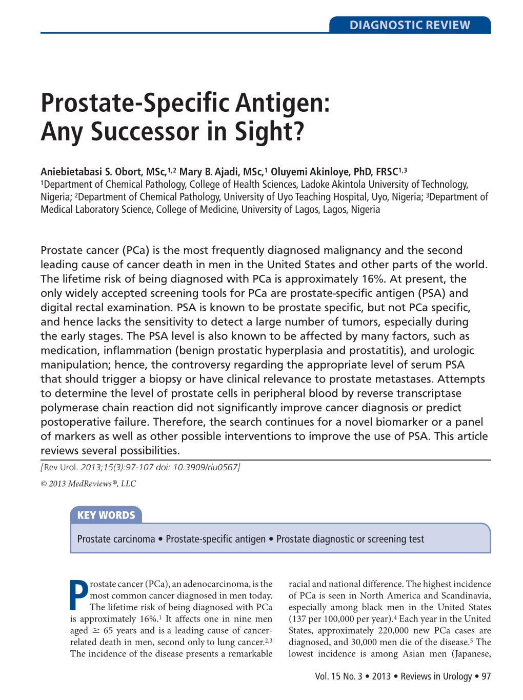 Prostate-Specific Antigen: Any Successor in Sight?