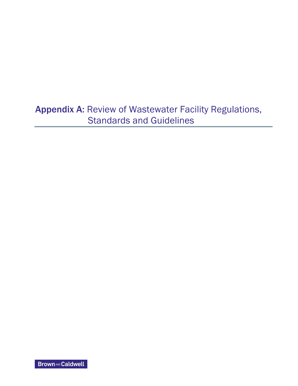 Appendix A: Review of Wastewater Facility Regulations, Standards and Guidelines