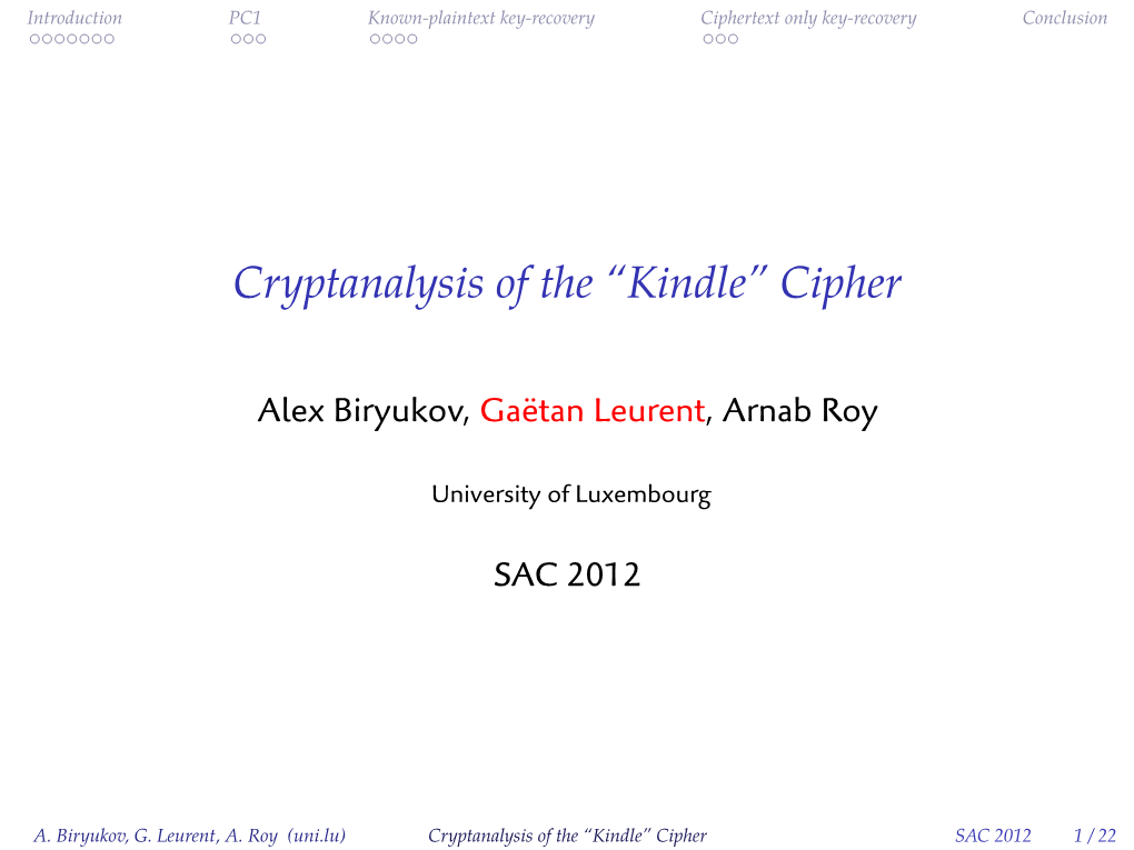 Cryptanalysis of the ``Kindle'' Cipher