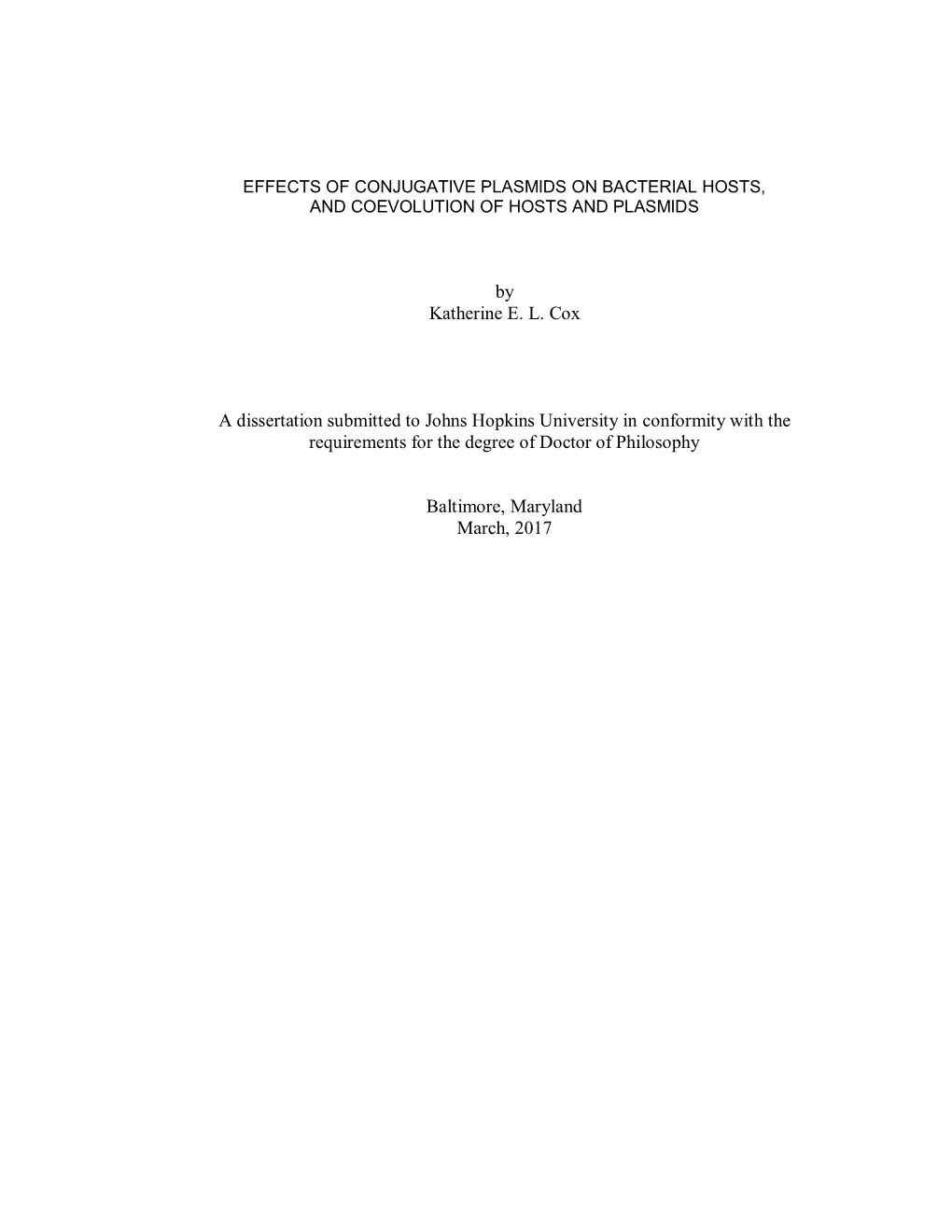 By Katherine E. L. Cox a Dissertation Submitted to Johns Hopkins University in Conformity with the Requirements for the Degree O