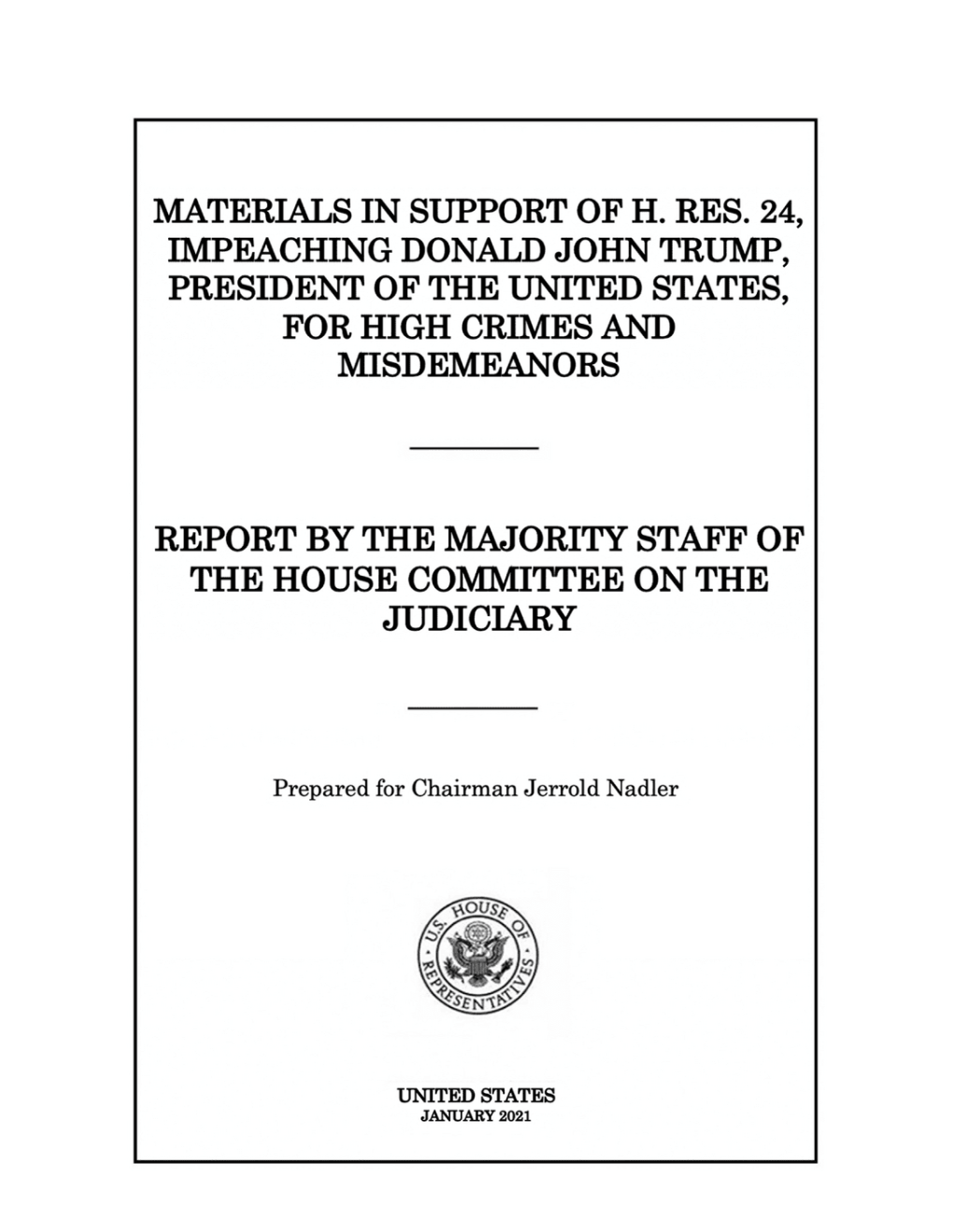 Materials Insupport of H. Res. 24, Impeaching Donald John