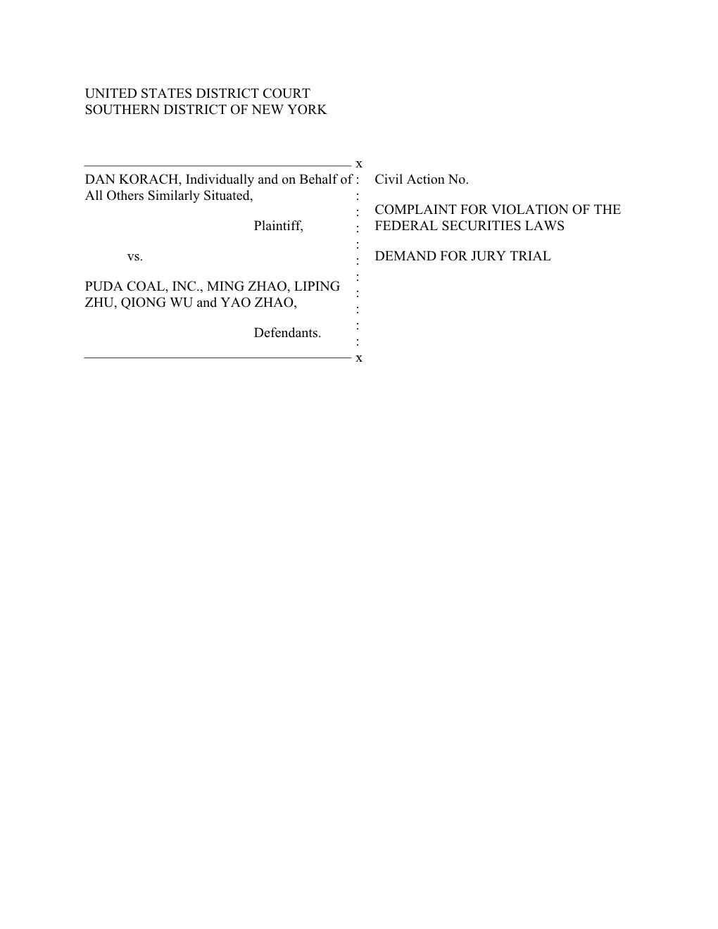 UNITED STATES DISTRICT COURT SOUTHERN DISTRICT of NEW YORK X DAN KORACH, Individually and on Behalf of All Others Similarly