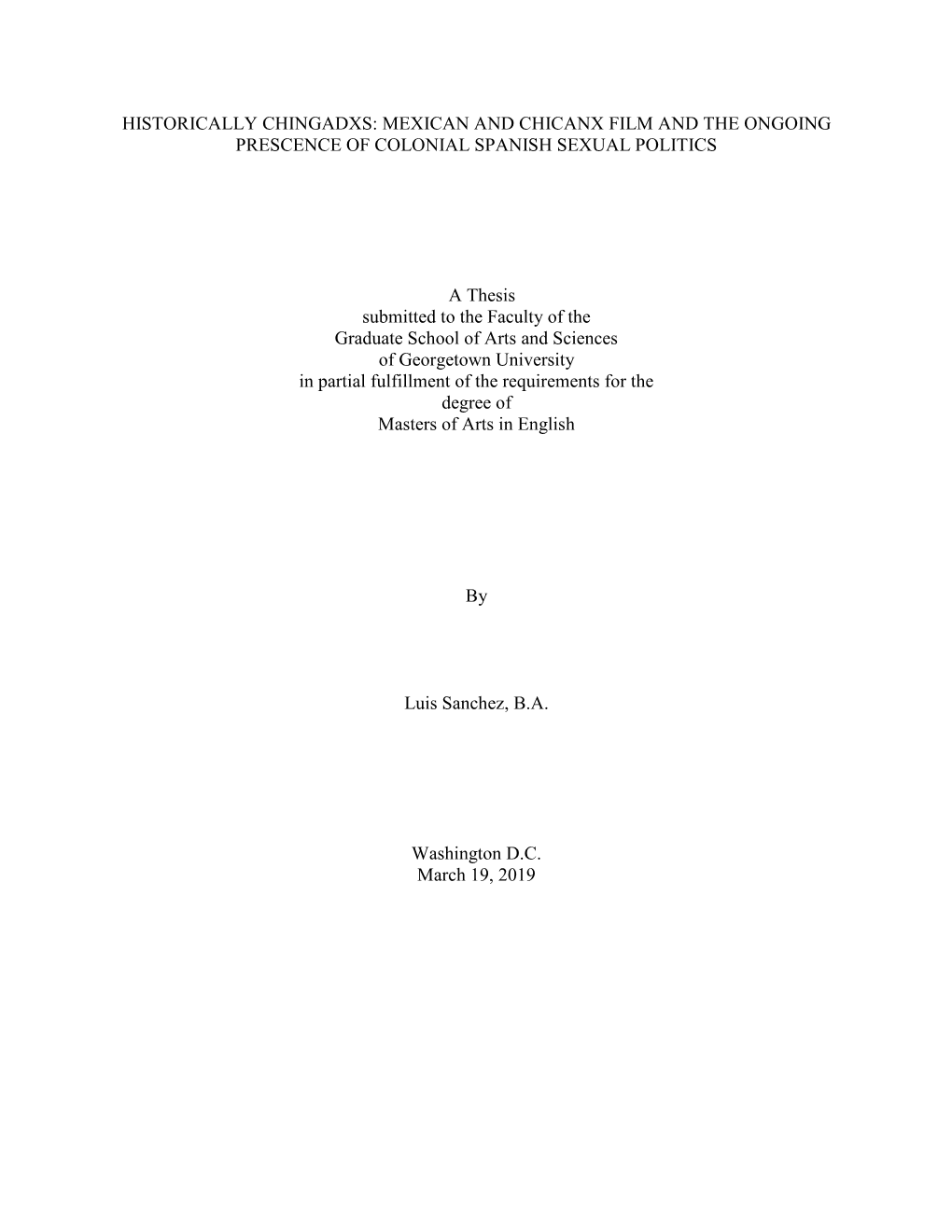 Historically Chingadxs: Mexican and Chicanx Film and the Ongoing Prescence of Colonial Spanish Sexual Politics