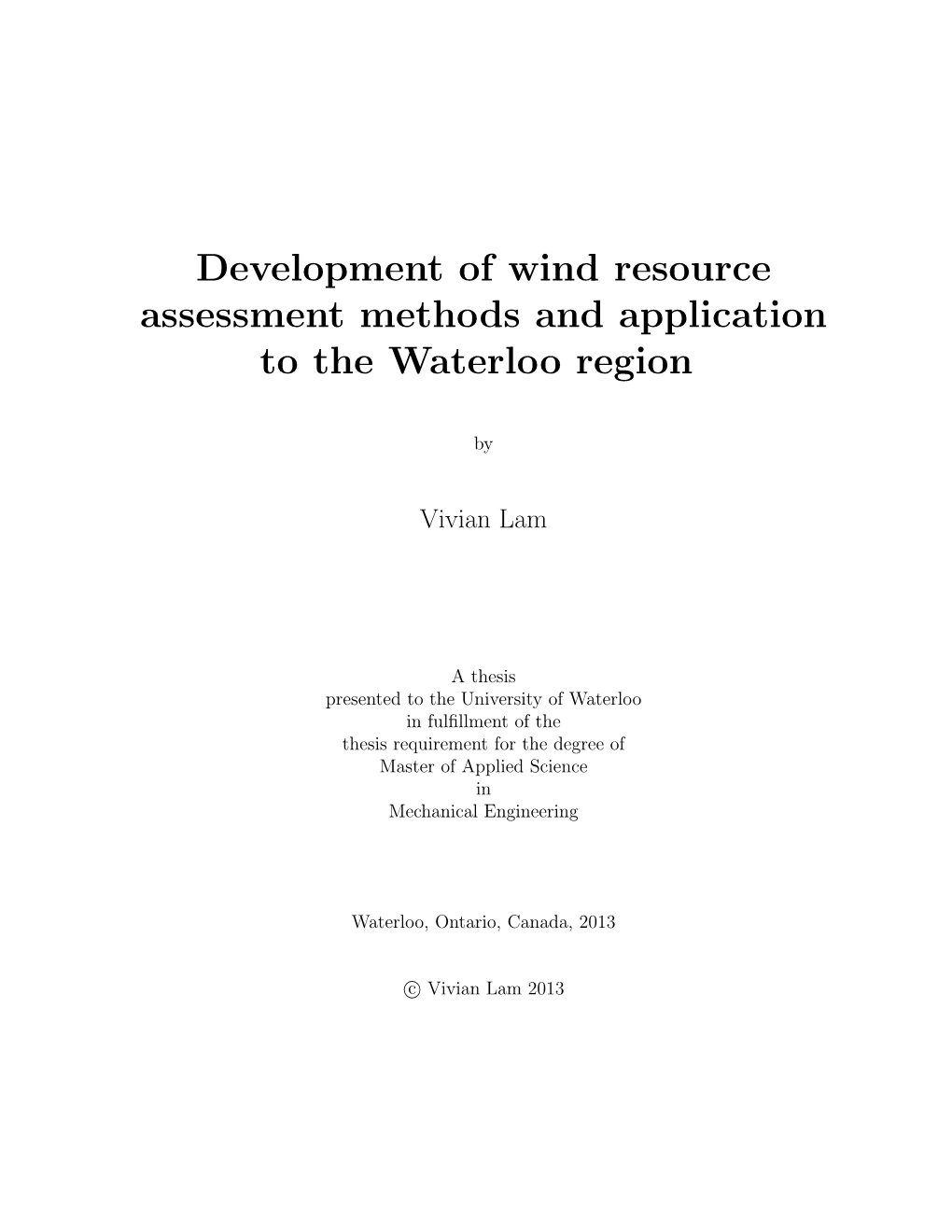 Development of Wind Resource Assessment Methods and Application to the Waterloo Region