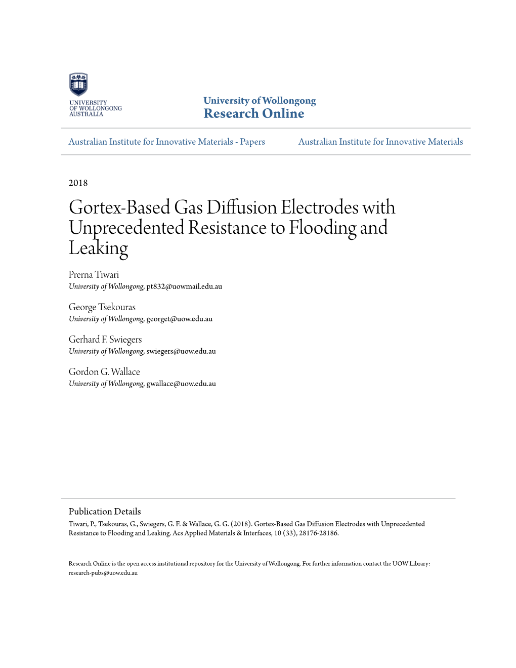 Gortex-Based Gas Diffusion Electrodes with Unprecedented Resistance to Flooding and Leaking Prerna Tiwari University of Wollongong, Pt832@Uowmail.Edu.Au