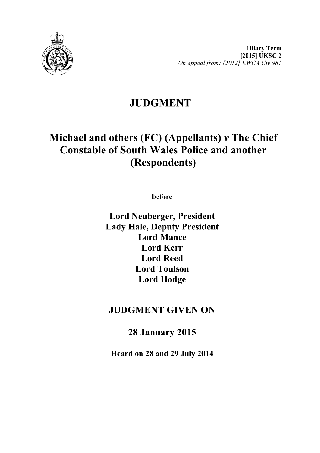 Appellants) V the Chief Constable of South Wales Police and Another (Respondents