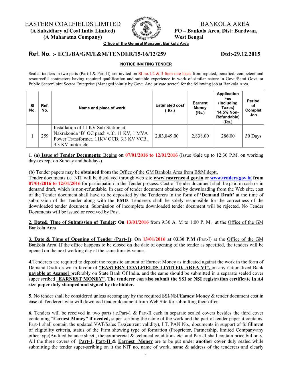 EASTERN COALFIELDS LIMITED BANKOLA AREA (A Subsidiary of Coal India Limited) PO – Bankola Area, Dist: Burdwan