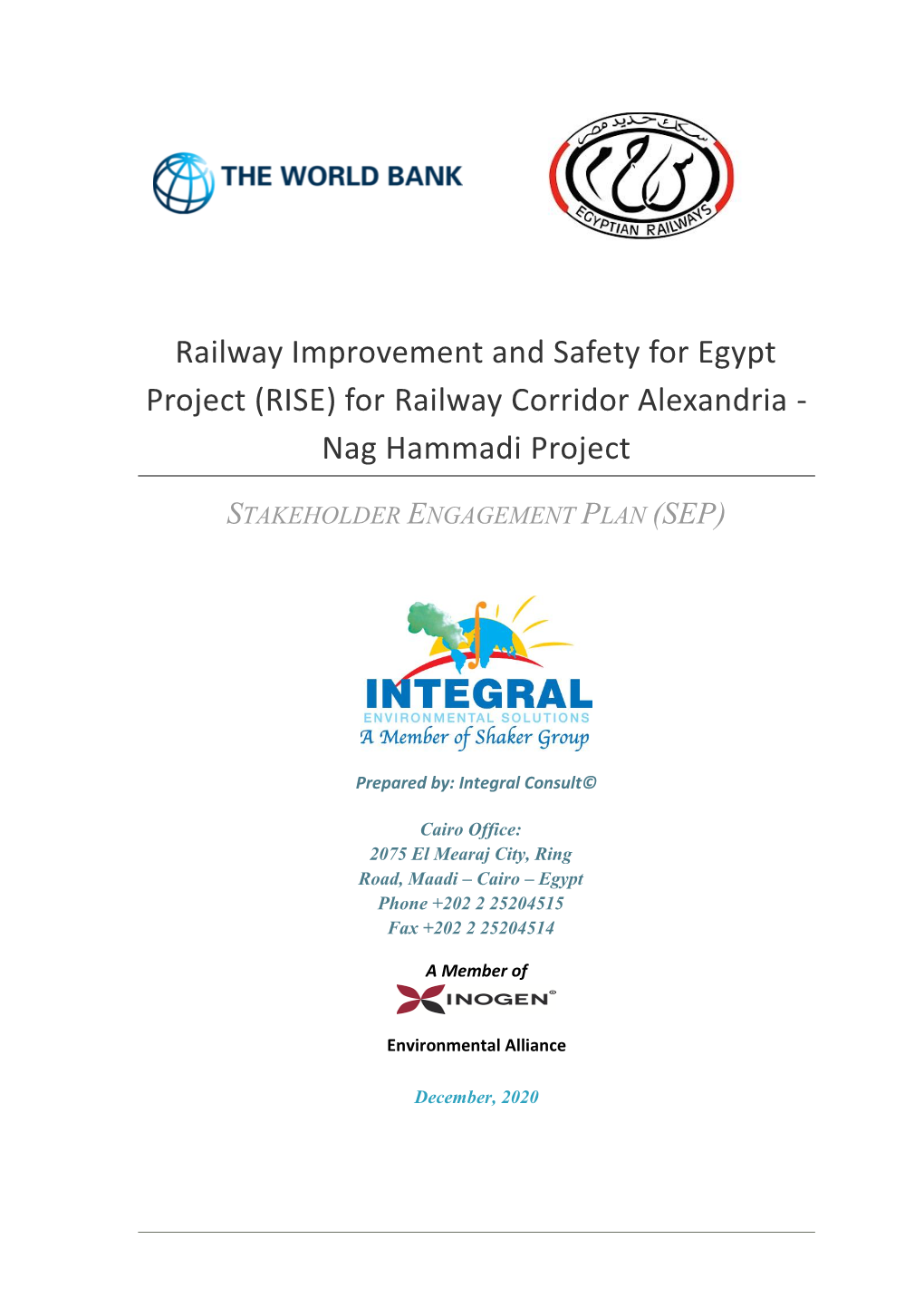Stakeholder Engagement Plan (SEP) Railway Improvement and Safety for Egypt Project (RISE) for Railway Corridor Alexandria - Nag Hammadi Project Iv