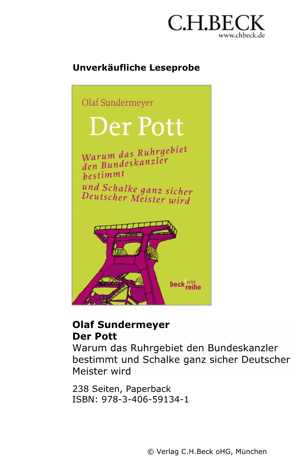 Olaf Sundermeyer Der Pott Warum Das Ruhrgebiet Den Bundeskanzler Bestimmt Und Schalke Ganz Sicher Deutscher Meister Wird