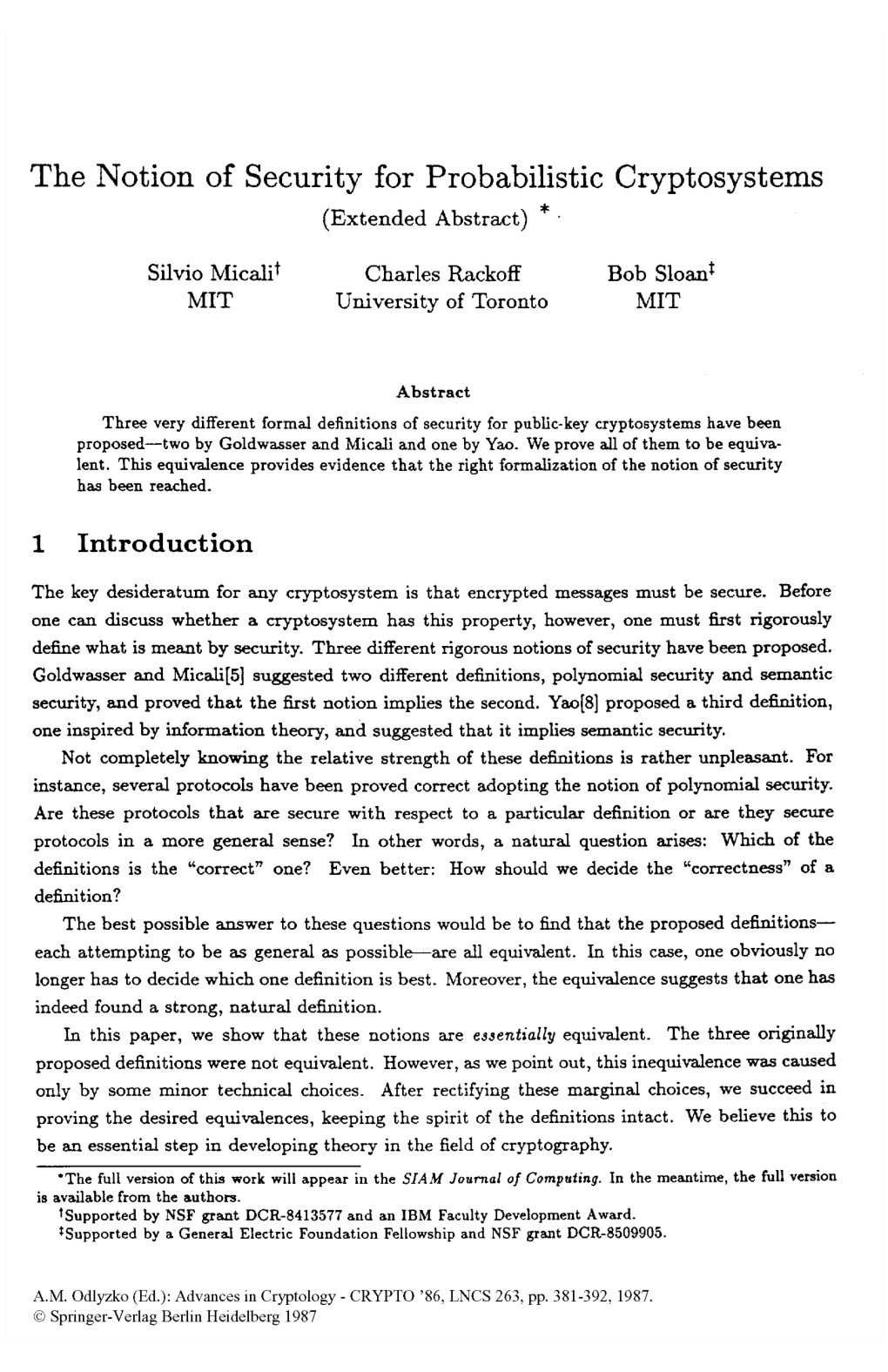 The Notion of Security for Probabilistic Cryptosystems (Extended Abstract) *