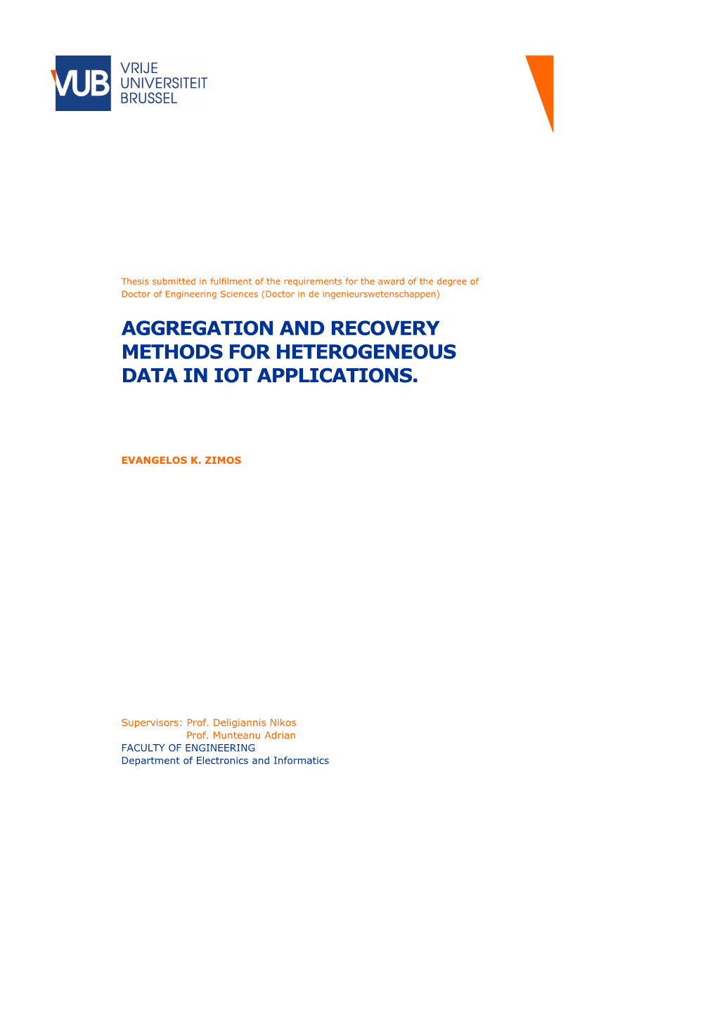 Aggregation and Recovery Methods for Heterogeneous Data in Iot Applications