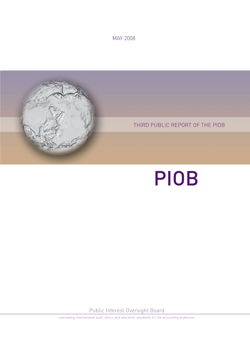 Third Public Report of the Piob