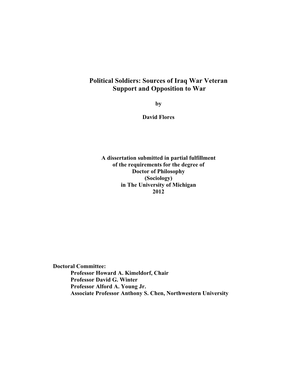 Political Soldiers: Sources of Iraq War Veteran Support and Opposition to War